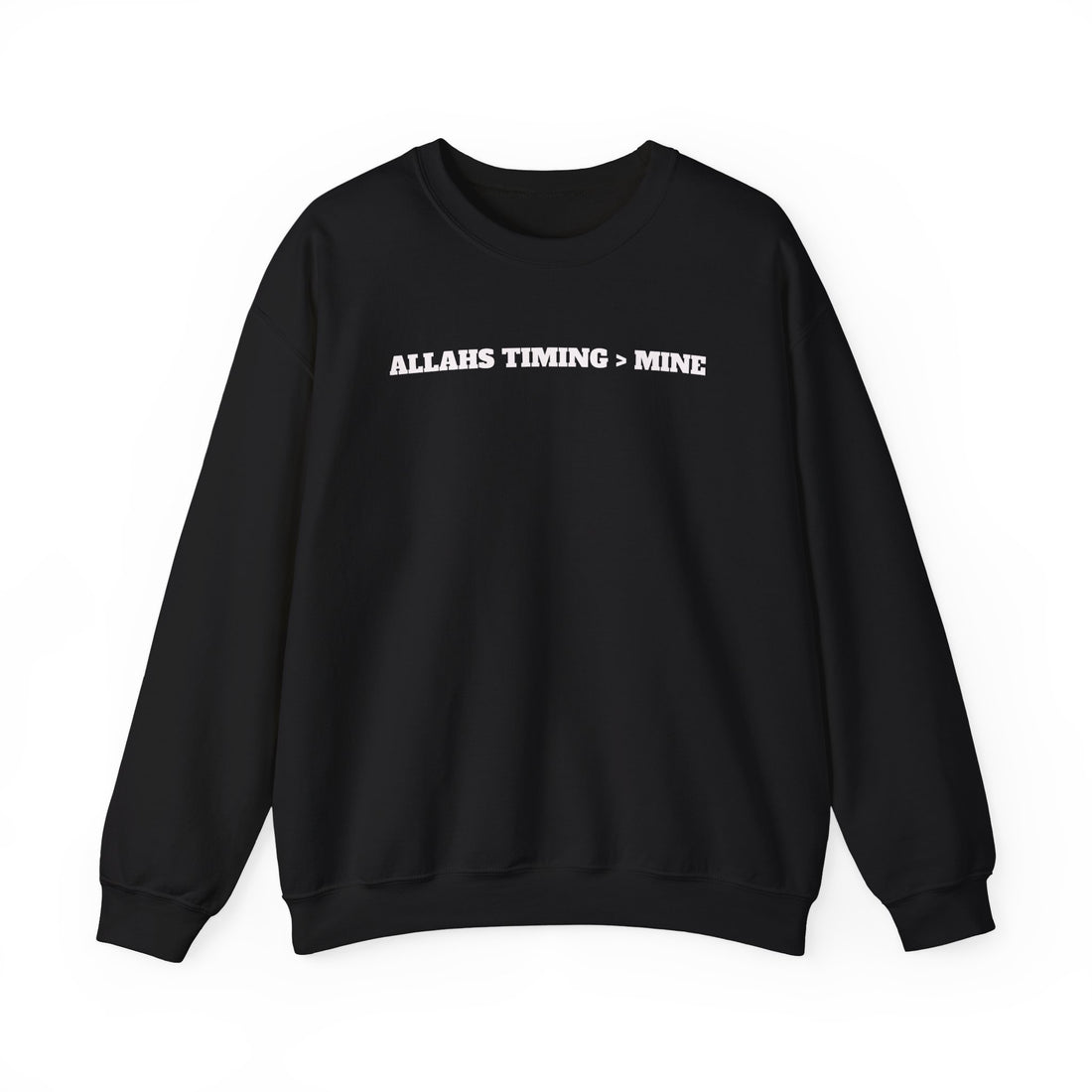 Allah's Timing > Mine Sweatshirt | Islamic Faith Quote Crewneck