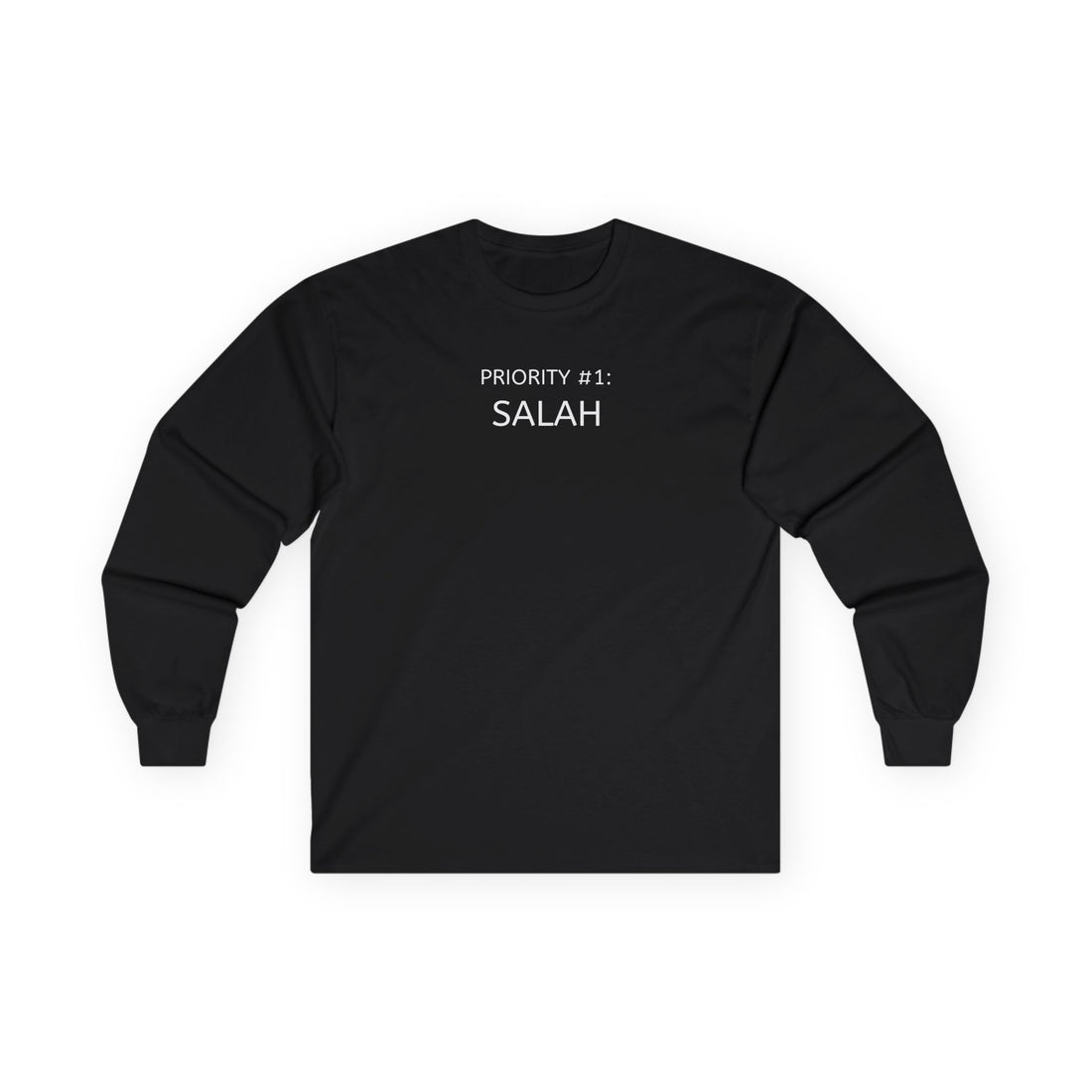Priority #1: Salah Long Sleeve Tee | Islamic Prayer Shirt
