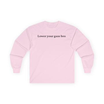 Lower Your Gaze Bro long sleeve tee | modest phrase shirt